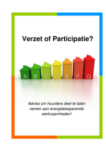 Verzet of participatie? Advies om uw huurders deel te laten nemen aan energiebesparende werkzaamheden!