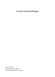 Laveren tussen belangen