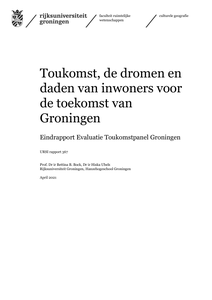 Toukomst, de dromen en daden van inwoners voor de toekomst van Groningen