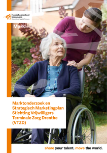 Marktonderzoek en strategisch marketingplan Stichting Vrijwilligers Terminale Zorg Drenthe (VTZD)
