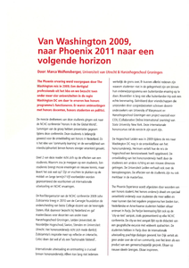 Van Washington 2009, naar Phoenix 2011 naar een volgende horizon