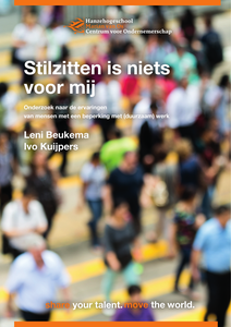 Stilzitten is niets voor mij