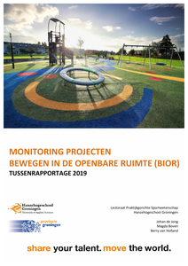 Monitoring projecten bewegen in de openbare ruimte (BIOR), tussenrapportage 2019