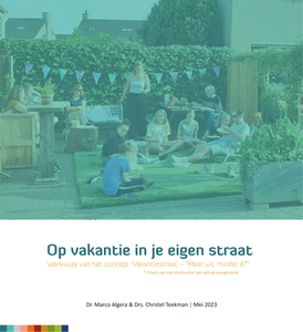 Op vakantie in je eigen straat