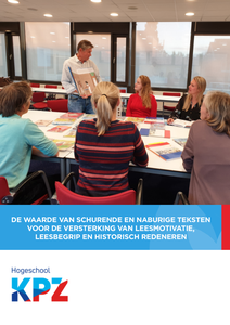 De waarde van schurende en naburige teksten voor de versterking van leesmotivatie, leesbegrip en historisch redeneren