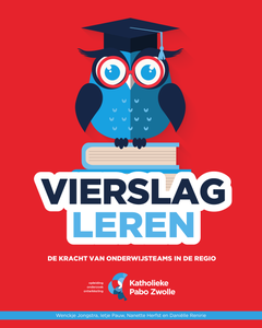 Vierslagleren de kracht van onderwijsteams in de regio