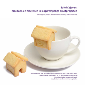 Safe h(e)aven: meedoen en meetellen in laagdrempelige buurtprojecten