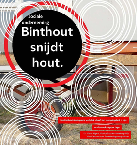 Sociale onderneming Binthout snijdt hout