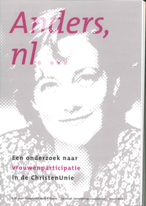 Anders, nl... : een onderzoek naar vrouwenparticipatie binnen de Christenunie