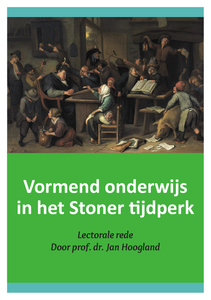 Vormend onderwijs in het Stoner tijdperk