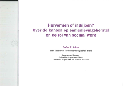 Hervormen of ingrijpen? Over de kansen op samenlevingsherstel en de rol van sociaal werk