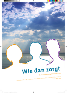 Wie dan zorgt : toekomstverkenning Christelijke Zorg