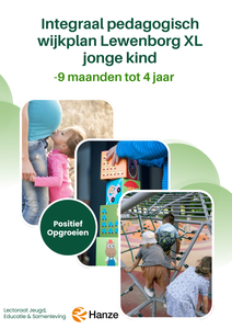 Integraal pedagogisch wijkplan Lewenborg XL Jonge kind