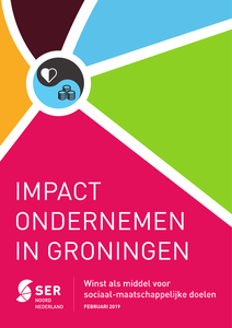 Impact ondernemen in Groningen: winst als middel voor sociaal-maatschappelijke doelen