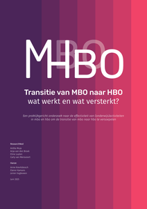 Transitie van mbo naar hbo: wat werkt en wat versterkt?