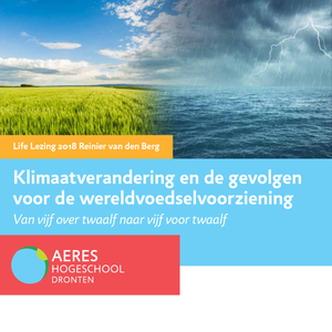 Klimaatverandering en de gevolgen voor de wereldvoedselvoorziening