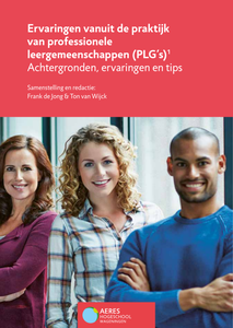 Ervaringen vanuit de praktijk van professionele leergemeenschappen (PLG’s)