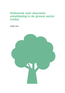 Onderzoek naar duurzame ontwikkeling in de groene sector (vmbo)