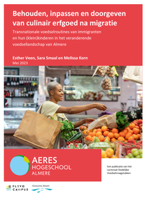 Behouden, inpassen en doorgeven van culinair erfgoed na migratie