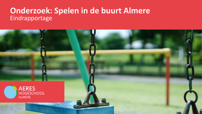 Onderzoek : spelen in de buurt Almere