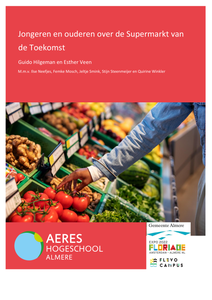 Jongeren en ouderen over de supermarkt van de toekomst