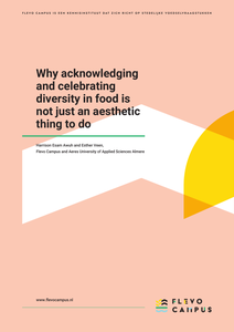 Why acknowledging and celebrating diversity in food is not just an aesthetic thing to do
